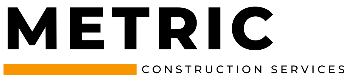 Metric Construction Services